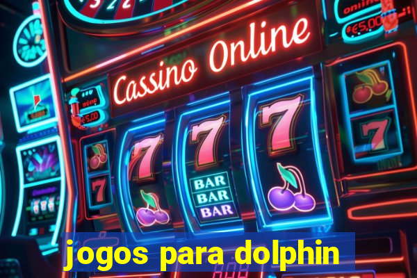 jogos para dolphin